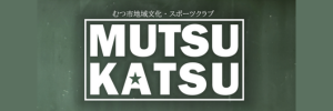 MUTSU KATSU